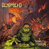 Bring On The Doom