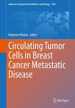 Advances in Experimental Medicine and Biology 1220 - Circulating Tumor Cells in Breast Cancer Metastatic Disease