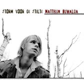 Matthijn Buwalda - Storm Voor De Stilte (CD)