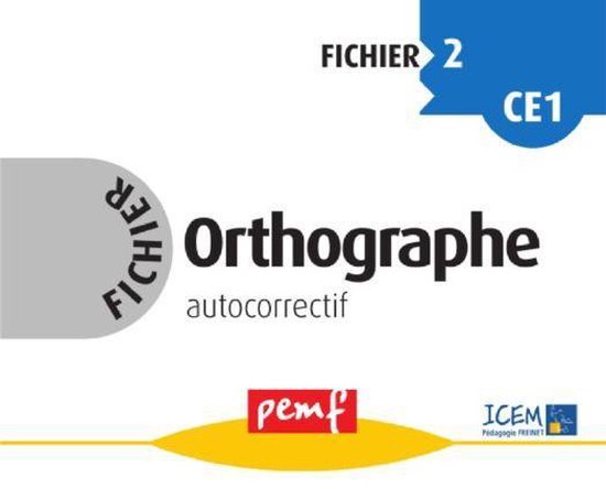 Fichiers Orthographe - Fichier Orthographe 2 - Fiches Elève ... - cover