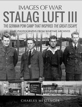 Images of War - Stalag Luft III