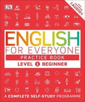 DK English for Everyone 1 - English for Everyone Practice Book Level 1 Beginner