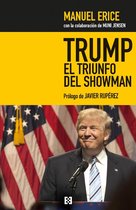 Comunicación y Sociedad 1 - Trump, el triunfo del showman