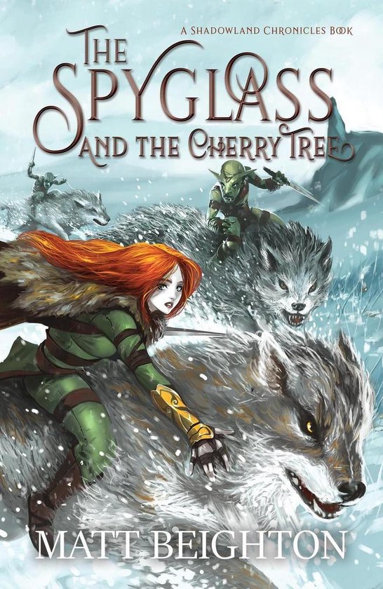 The Shadowland Chronicles 1 - The Spyglass And The Cherry Tr ... - cover