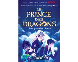 Le prince des dragons - Tome 1 La lune