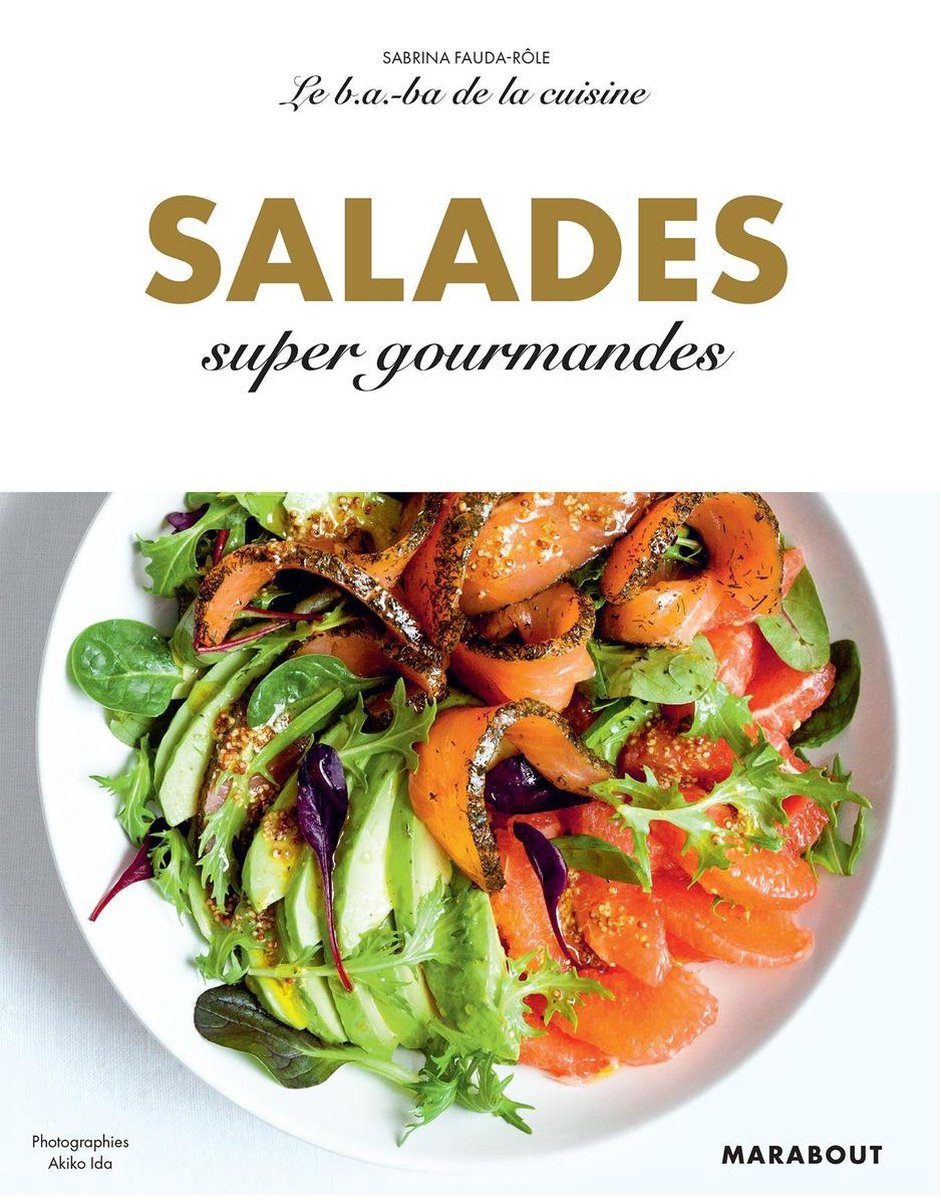 Le B.A-B.A de la cuisine - Salades - Sabrina Fauda-Role