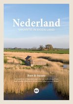 Nederland reisgids 2020 - Vakantie in eigen land - Rust & ruimte + inclusief gratis app