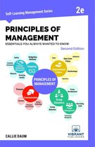 Self-Learning Management Series - Principles of Management Essentials You Always Wanted To Know (Second Edition)