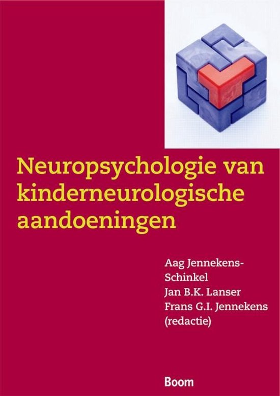 Cover van het boek 'Neuropsychologie van neurologische aandoeningen in de kindertijd' van Aag Jennekens-Schinkel
