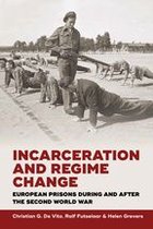 Incarceration and Regime Change