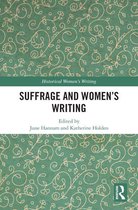 Historical Women's Writing - Suffrage and Women's Writing