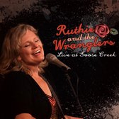 Ruthie & The Wranglers - Live At Goose Creek (CD)