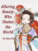 Volume 3 3 - Alluring Beauty Who Shakes the World