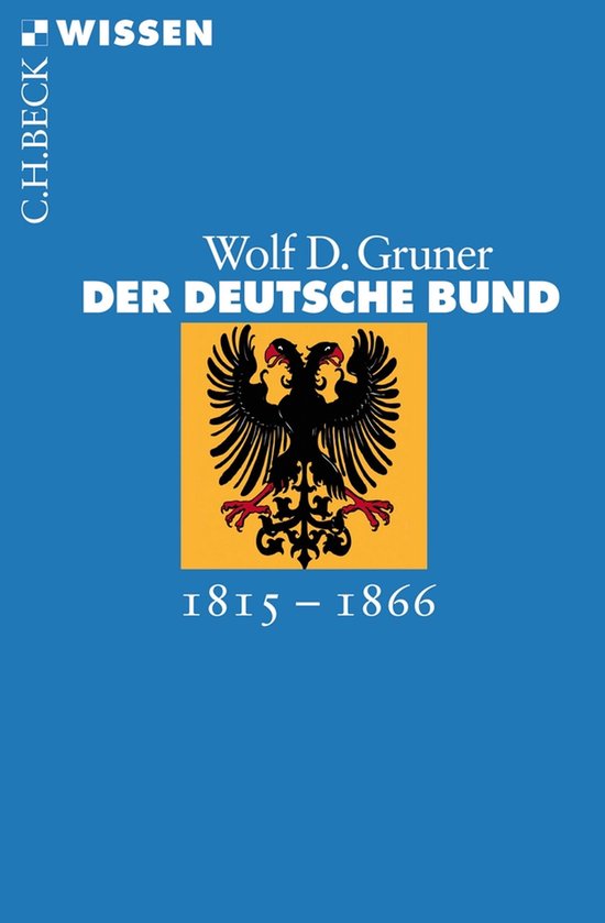 Beck'sche Reihe 2495 - Der Deutsche Bund - cover