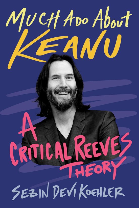 Much Ado About Keanu - cover