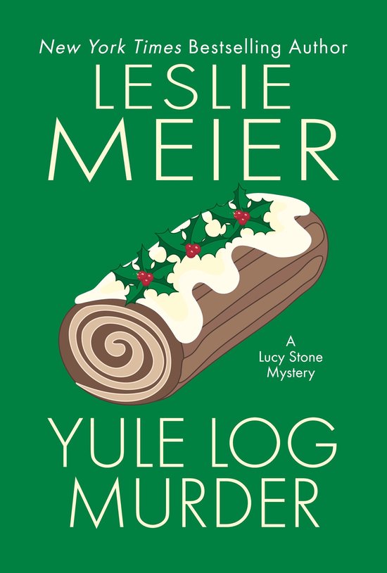 A Lucy Stone Mystery - Yule Log Murder - cover