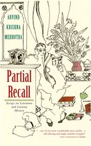 Partial Recall : Essays on Literature and Literary History