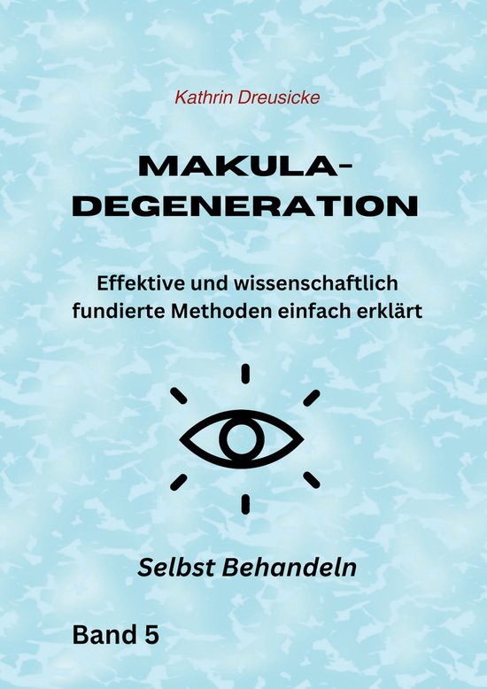 SELBST BEHANDELN 5 - Makuladegeneration - cover
