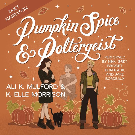 Boekomslag 'Pumpkin Spice & Poltergeist' met drie personen, een zwarte kat en pompoenen. Met tekst 'DUET NARRATION'.
