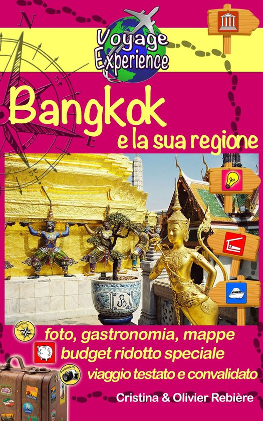 Voyage Experience 22 - Bangkok e la sua regione
