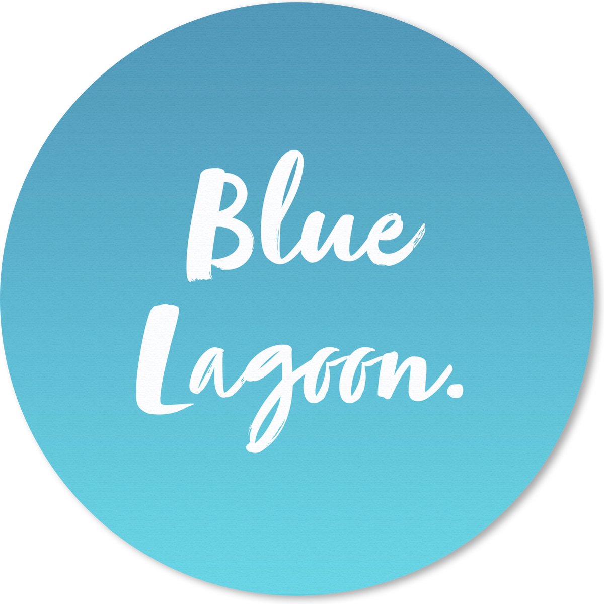Muismat rond 40x40 cm - Mousepad Quotes - Blue Lagoon - Cocktail - Blauw - Tekst - Ronde muismatten