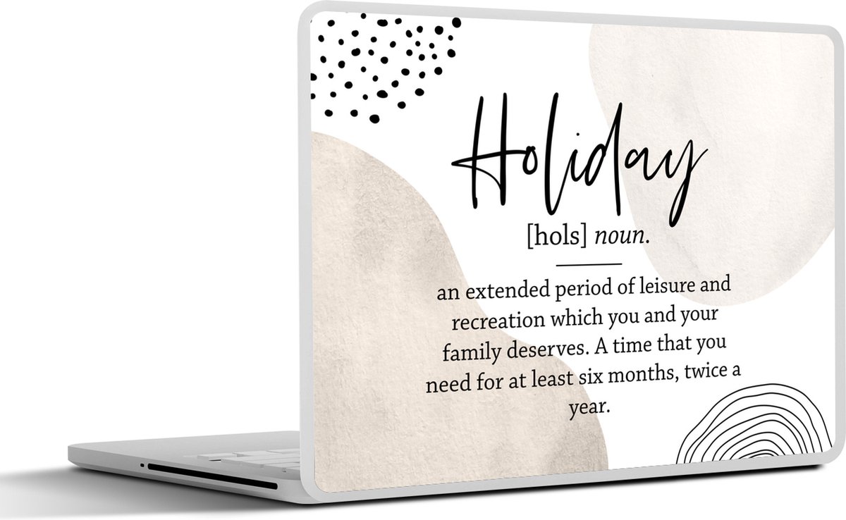 Laptop sticker - 14 inch - Vakantie - Ontspanning - Quote - 32x5x23x5cm - Laptopstickers - Laptop skin - Cover