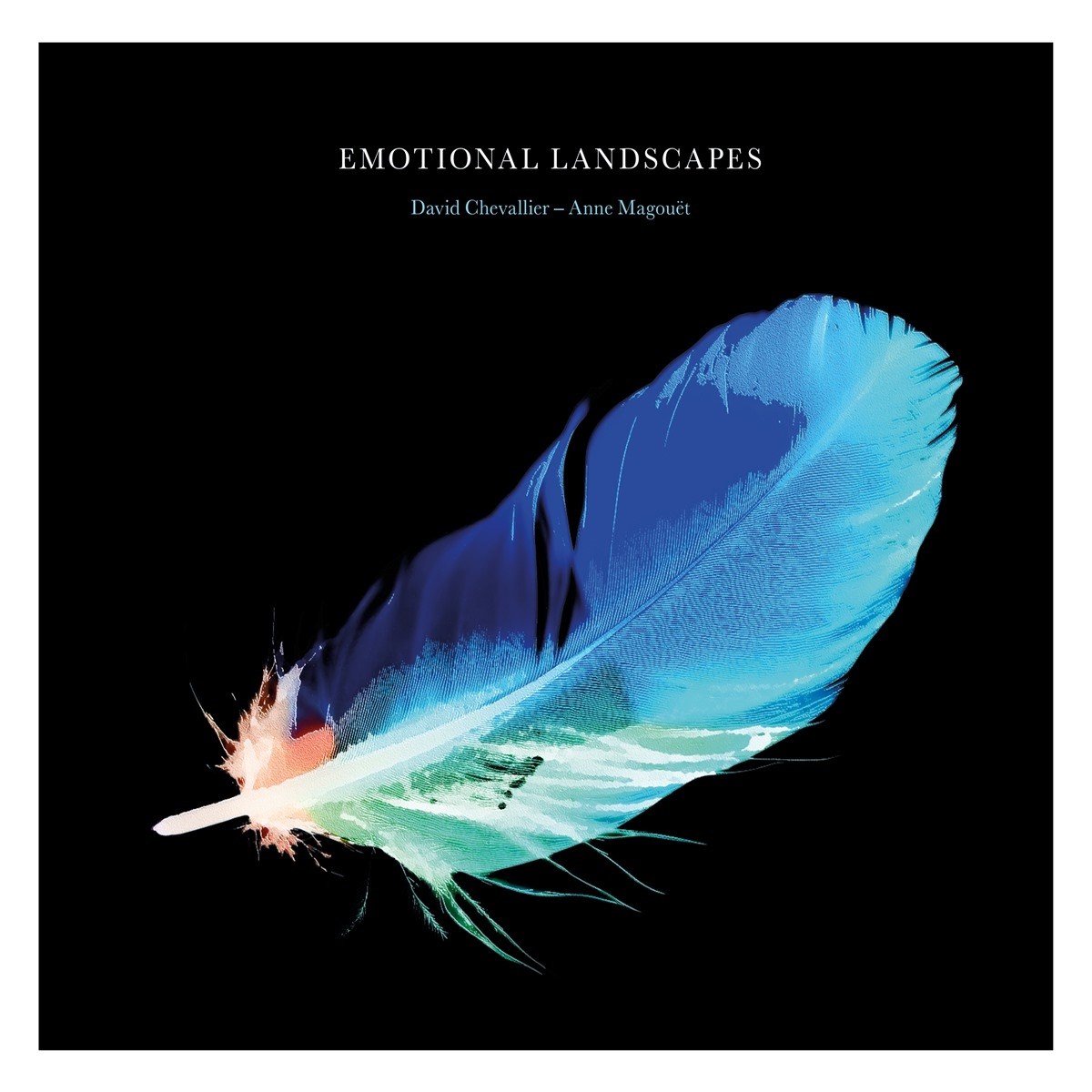 David Chevallier Feat. Anne Margoue - Emotional Landscapes (CD)