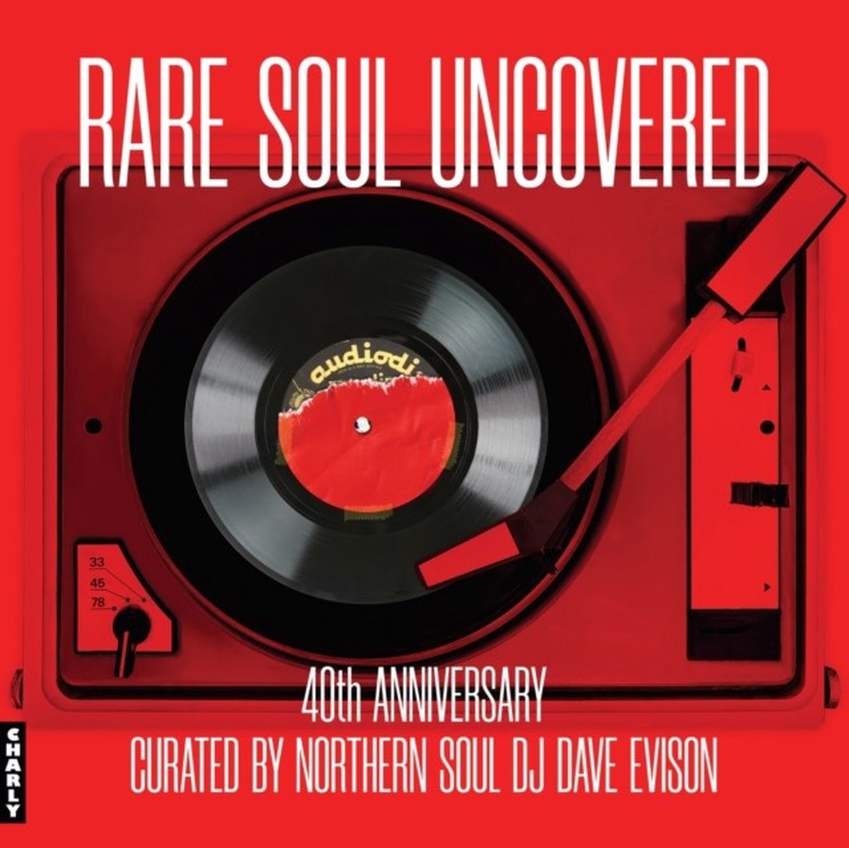 Various Artists - Rare Soul Uncovered (LP) (40th Anniversary Edition)