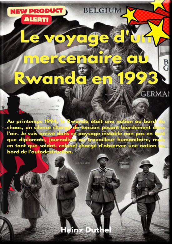 1993 : Le voyage d'un soldat au Rwanda - cover