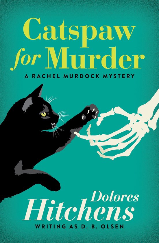The Rachel Murdock Mysteries 4 - Catspaw for Murder - cover