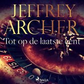 Boekomslag van 'Tot op de laatste cent' door Jeffrey Archer, met een roulettewiel op een donkere, vurige achtergrond.