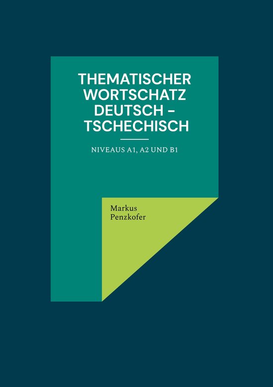 Thematischer Wortschatz Deutsch - Tschechisch - cover