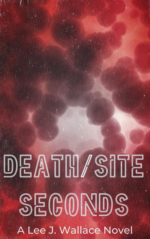 Death/Site: Seconds - cover