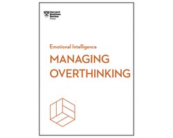 Omslag van HBR Emotional Intelligence Series- Managing Overthinking (HBR Emotional Intelligence Series)