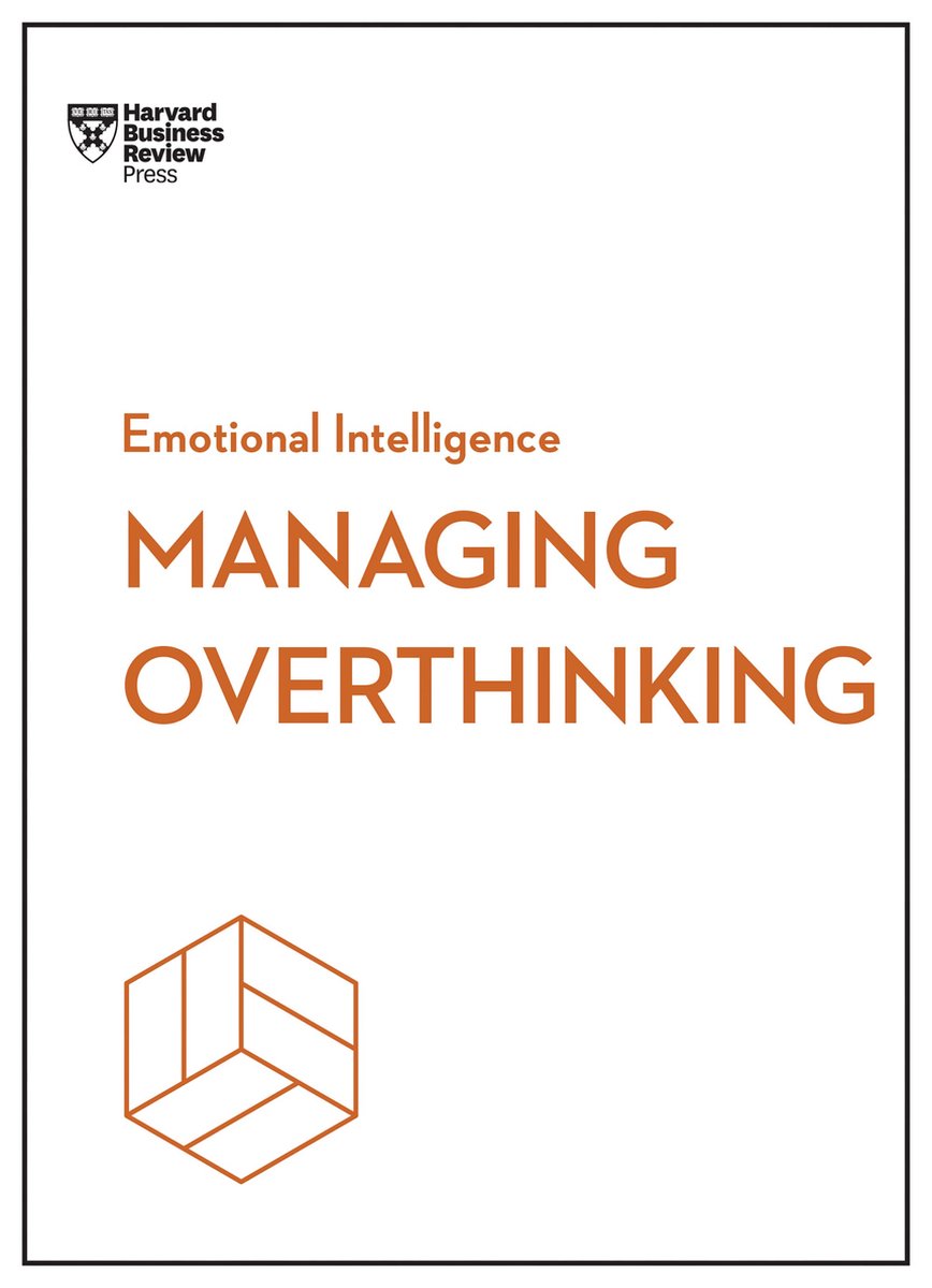 Omslag van HBR Emotional Intelligence Series- Managing Overthinking (HBR Emotional Intelligence Series)
