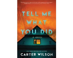 Tell Me What You Did