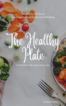 The Healthy Series 1 - The Healthy Plate: Nutrition for a Balanced Life