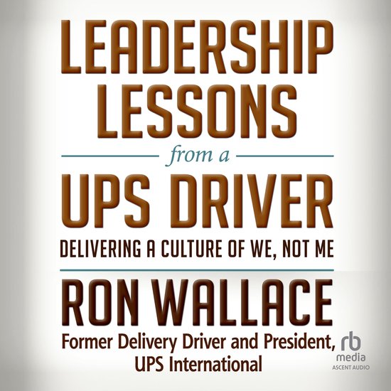 Leadership Lessons from a UPS Driver - cover
