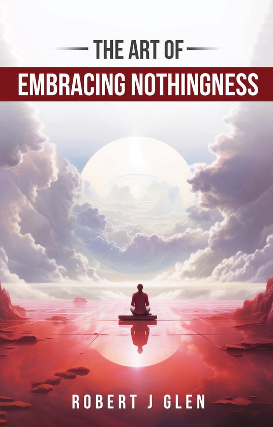 The Art of Embracing Nothingness - cover