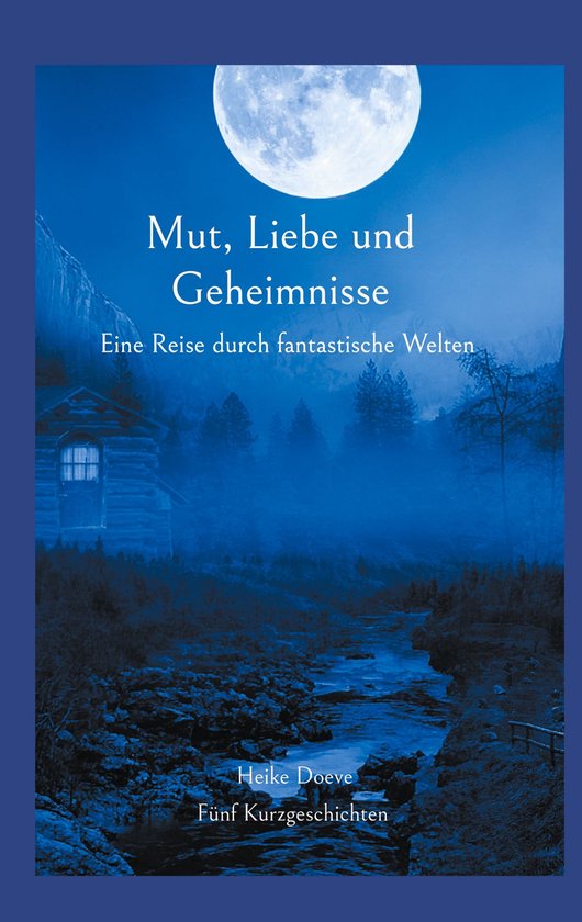 Mut, Liebe und Geheimnisse - cover