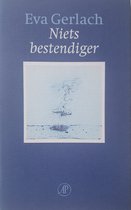 Niets Bestendiger