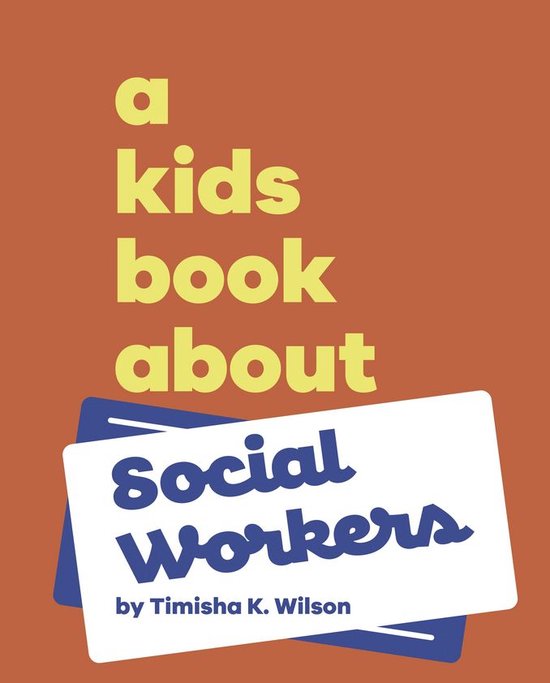 A Kids Book - A Kids Book About Social Workers - cover