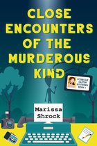Bobbi Sue Baxter Mysteries 1 - Close Encounters of the Murderous Kind