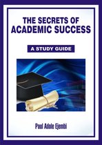 The Secrets of Academic Success