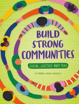Social Justice and You - Build Strong Communities
