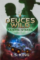 Deuces Wild 3 - Deuces Wild: Raising the Stakes