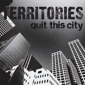 Territories - Quit This City/Defender (7" Vinyl Single)