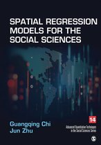 Advanced Quantitative Techniques in the Social Sciences - Spatial Regression Models for the Social Sciences
