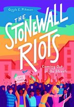 The Stonewall Riots: Coming Out in the Streets