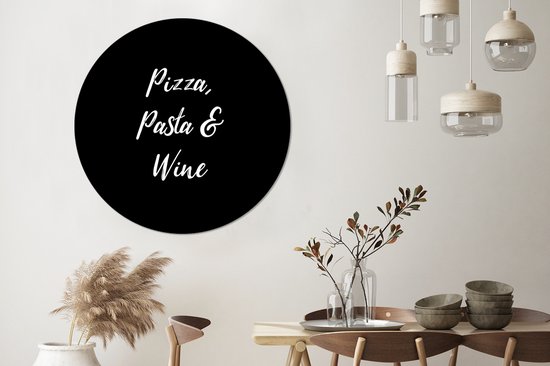 WallCircle - Wall Circle - Wall Circle Indoor - Citations - Proverbes - Amateur de Vin - Pizza, Pâtes & Vin - 150x150 cm - Décoration murale - Peintures Ronds